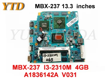 Originalus SONY MBX-237 nešiojamas plokštė MBX-237 I3-2310M 4GB A1836142A V031 1P-0114J00-A011 išbandyti gera nemokamas pristatymas