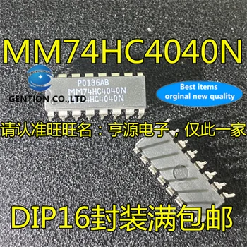 10vnt MM74HC4040 MM74HC4040N MC74HC4040N DIP16 Dual skiltyje integrinio grandyno sandėlyje 100% nauji ir originalūs
