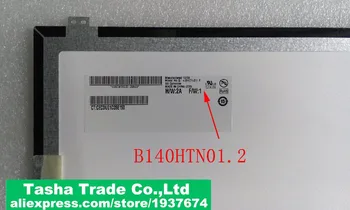 B140HTN01.2 AUO AU Optronics LCD Nešiojamas Ekranas Matinis eDP 30pin Naujas Originalias Aukštos Kokybės Bandymų Befor Siunta B140HTN