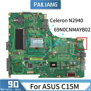 PAILIANG Nešiojamojo kompiuterio motininė plokštė, Skirta ASUS C15M Celeron N2940 Mainboard 69N0CNMAYB02 APS.2.1 SR1YV DDR3 IŠBANDYTI