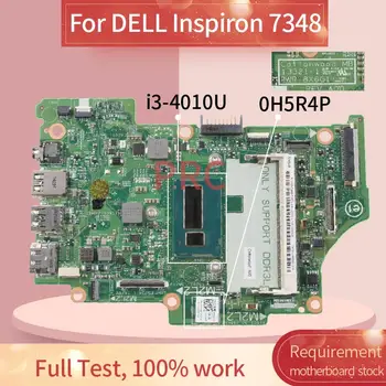 KN-0H5R4P 0H5R4P Už DELL Inspiron 7348 i3-4010U Sąsiuvinis Mainboard 13321-1 SR16Q DDR3 Laptopo Plokštė